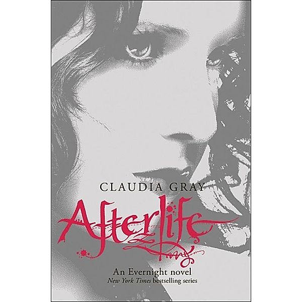 Afterlife / Evernight Bd.4, Claudia Gray