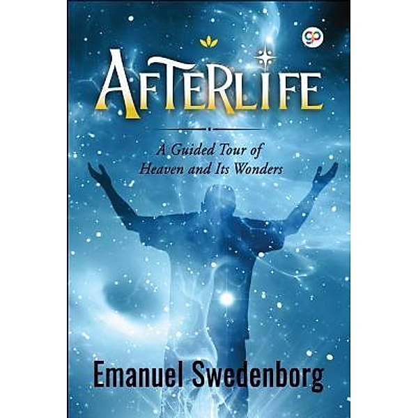 Afterlife / GENERAL PRESS, Emanuel Swedenborg