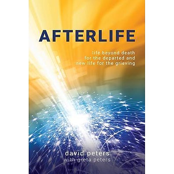 Afterlife / SpiritLife Ministries, David Peters