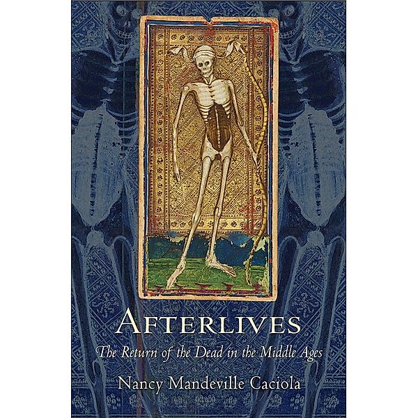 Afterlives, Nancy Mandeville Caciola