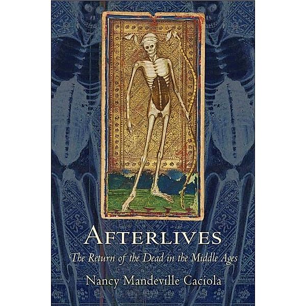 Afterlives, Nancy Mandeville Caciola