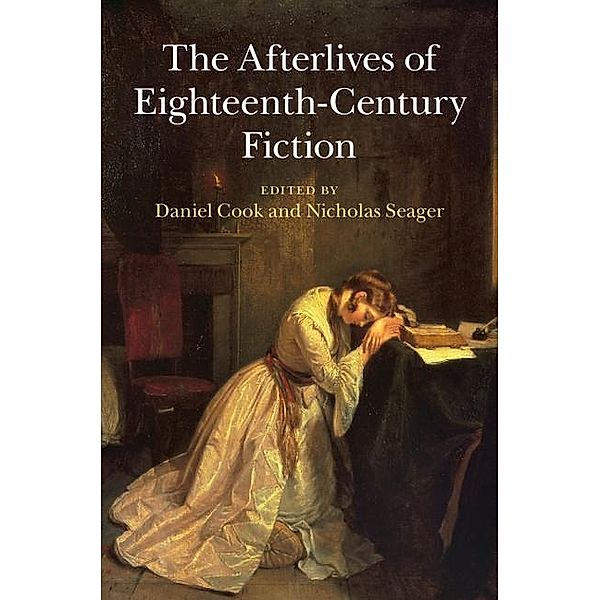 Afterlives of Eighteenth-Century Fiction