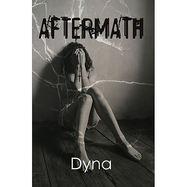 Aftermath, Dyna