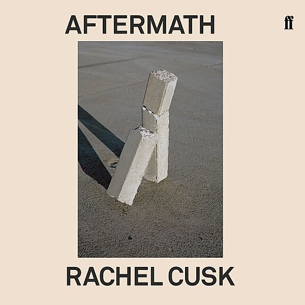 Aftermath, Rachel Cusk