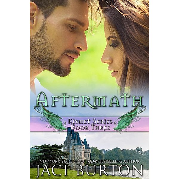 Aftermath (Kismet, #3) / Kismet, Jaci Burton