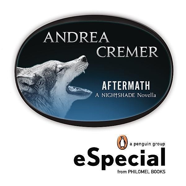 Aftermath / Nightshade, Andrea Cremer