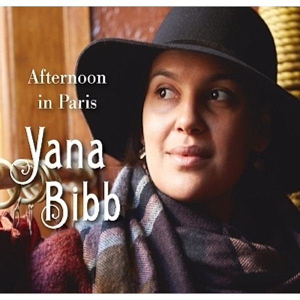 Afternoon In Paris, Yana Bibb