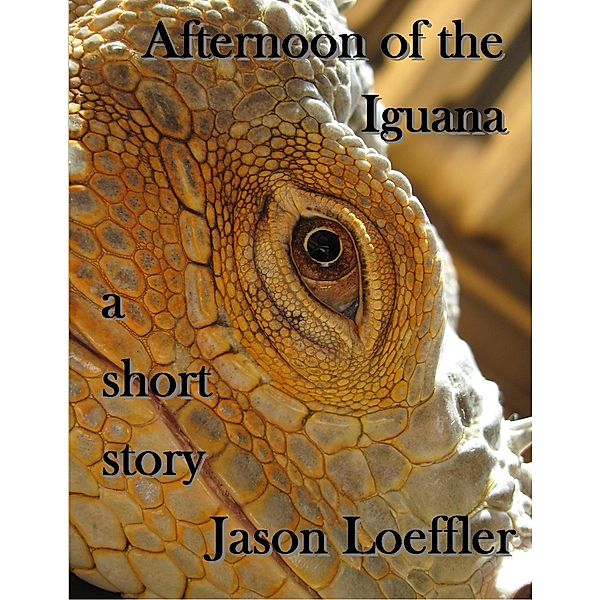 Afternoon of the Iguana, Jason Loeffler