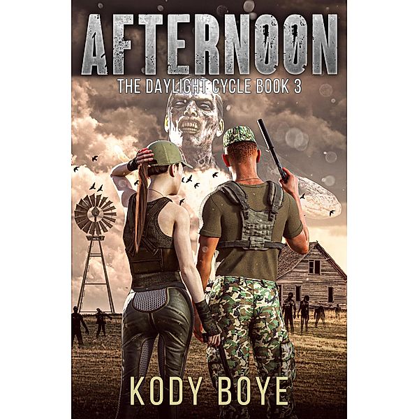 Afternoon (The Daylight Cycle, #3) / The Daylight Cycle, Kody Boye