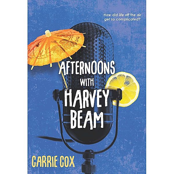Afternoons with Harvey Beam / Fremantle Press, Carrie Cox