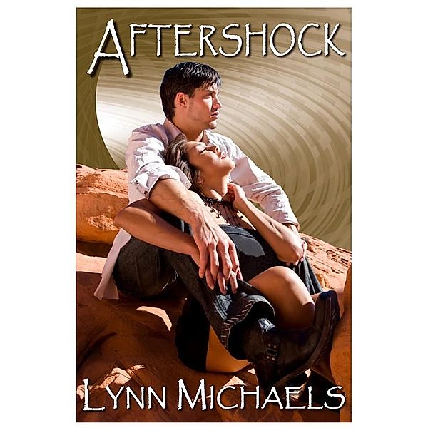 Aftershock, Lynn Michaels