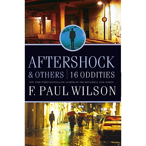 Aftershock & Others, F. Paul Wilson