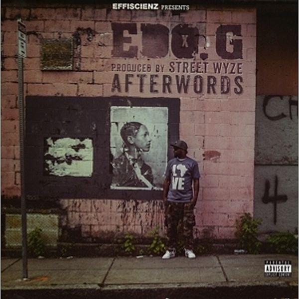 Afterwords, Edo.G & Street Wyze