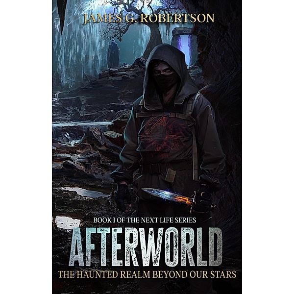 Afterworld / Next Life Bd.1, James G. Robertson
