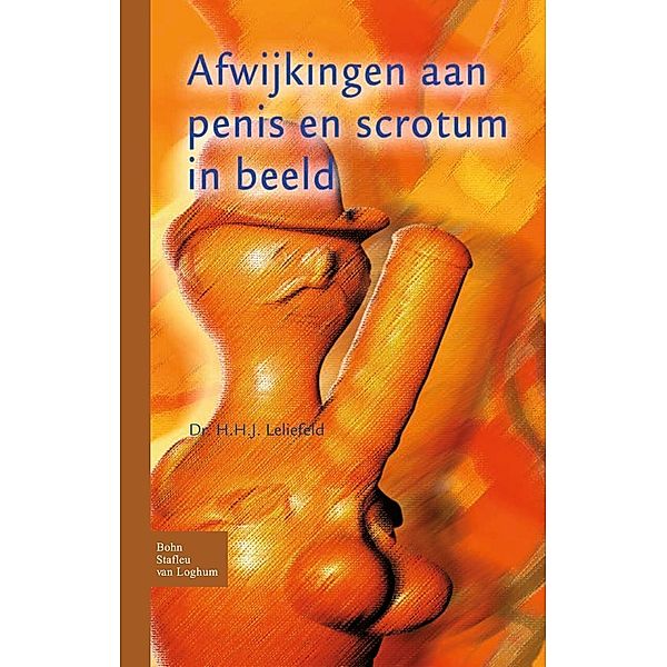 Afwijkingen aan penis en scrotum in beeld, H. H. J. Leliefeld