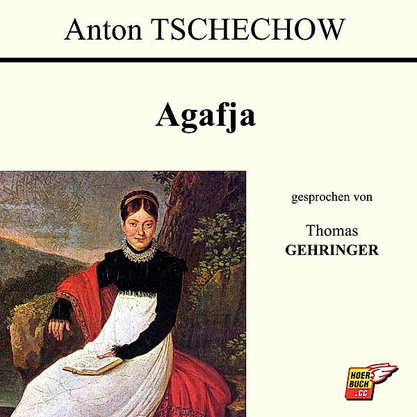 Agafja, Anton Tschechow