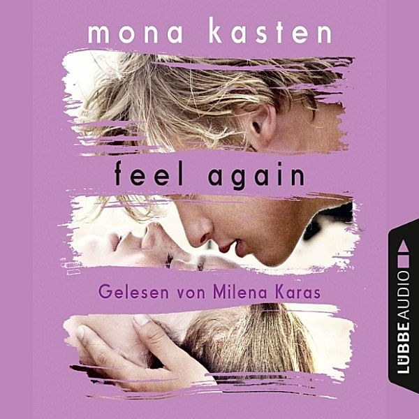 Again - 3 - Feel Again, Mona Kasten