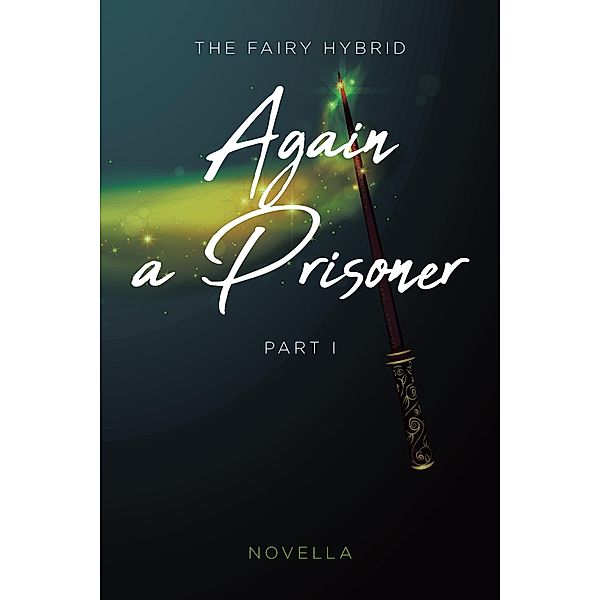 Again a Prisoner, Novella