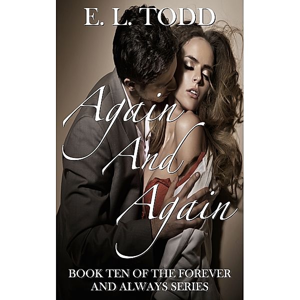 Again and Again (Forever and Always #10), E. L. Todd