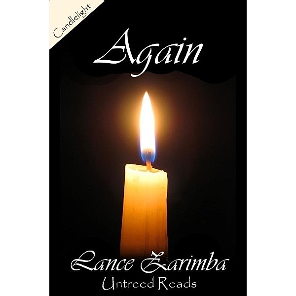 Again / Candlelight, Lance Zarimba