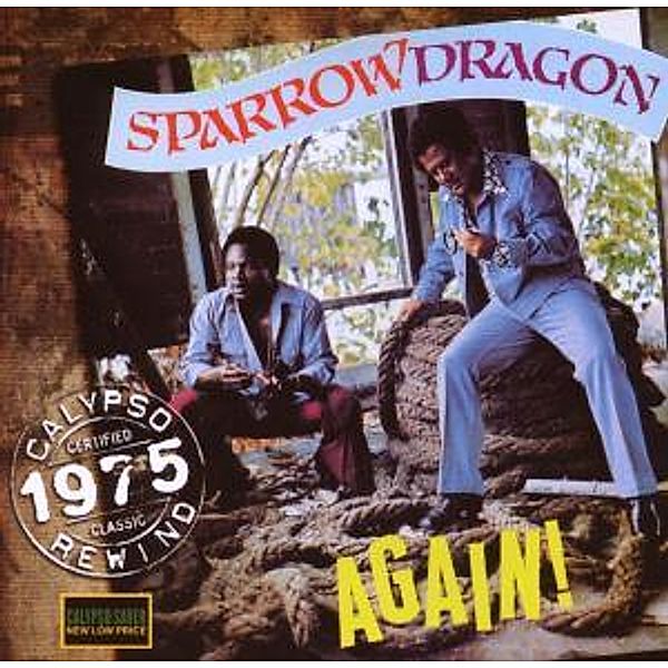 Again (Sparrow Dragon), Byron Mighty Sparrow & Lee