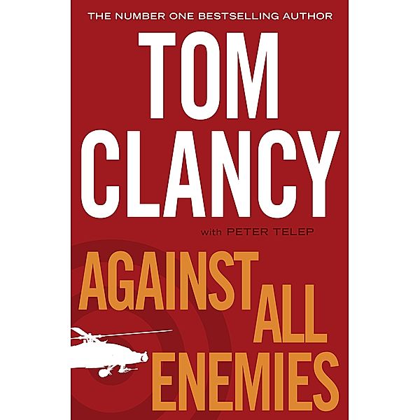 Against All Enemies, Tom Clancy, Peter Telep