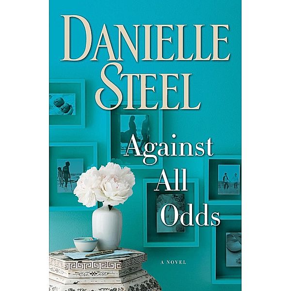 Against All Odds, Danielle Steel