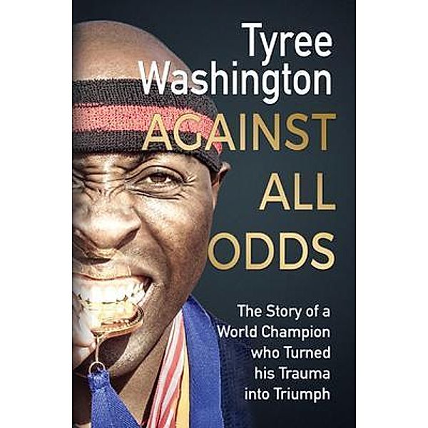Against All Odds, Tyree Washington