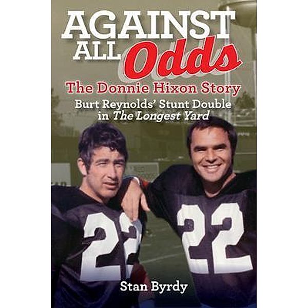 Against All Odds / Augusta 22 LLC, Stanley J. Byrdy