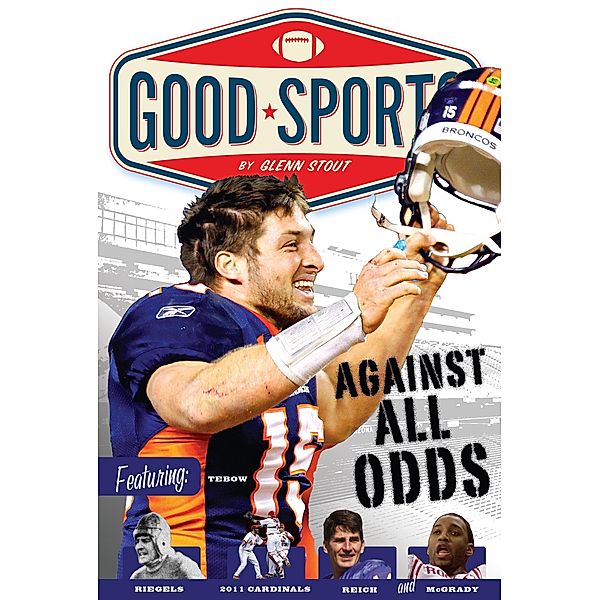 Against All Odds / Good Sports, Glenn Stout