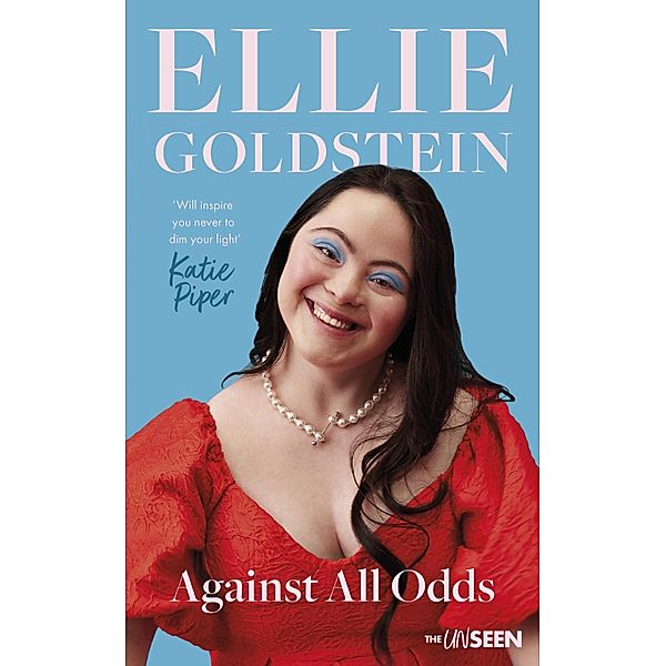 Against All Odds / Katie Piper's The UnSeen, Ellie Goldstein