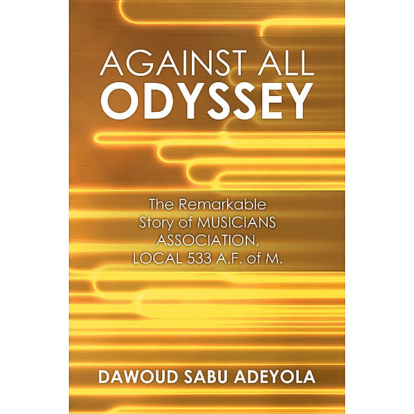 Against All Odyssey, Dawoud Sabu Adeyola