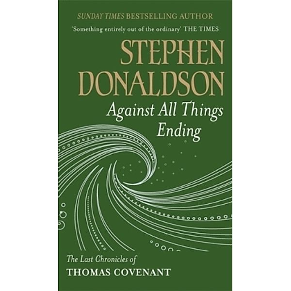 Against All Things Ending, Stephen R. Donaldson