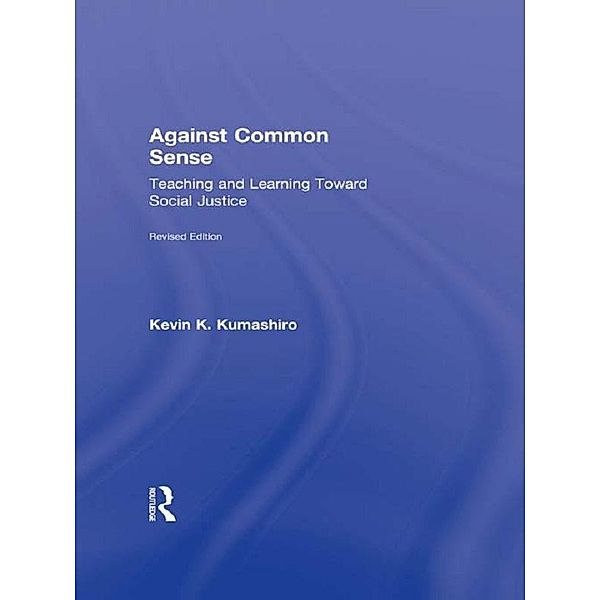 Against Common Sense, Kevin K. Kumashiro