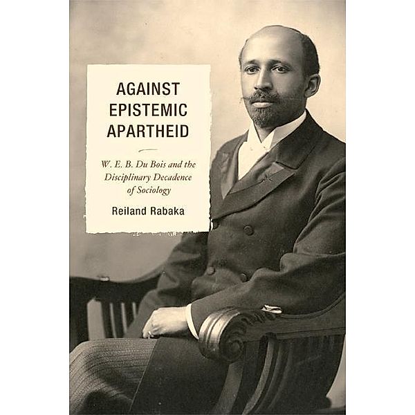 Against Epistemic Apartheid, Reiland Rabaka