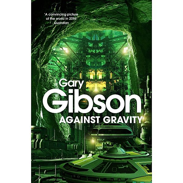 Against Gravity, Gary Gibson
