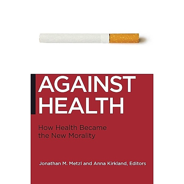 Against Health / Biopolitics Bd.18
