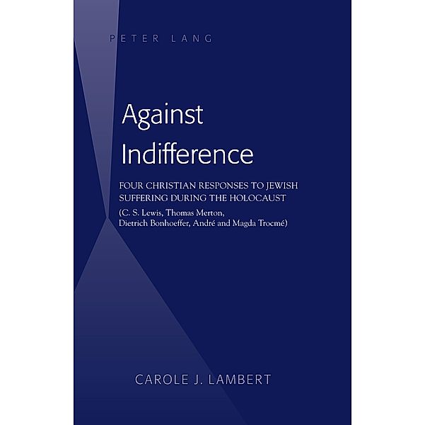 Against Indifference, Carole Lambert