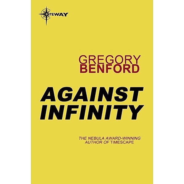 Against Infinity, Gregory Benford