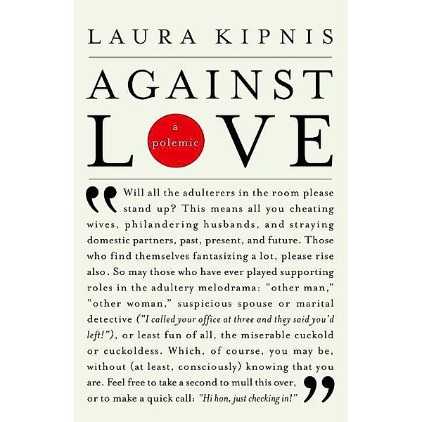 Against Love, Laura Kipnis