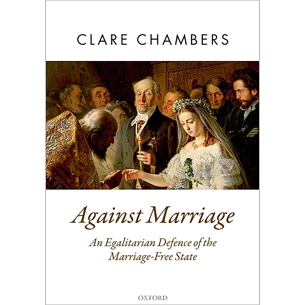 Against Marriage, Clare Chambers