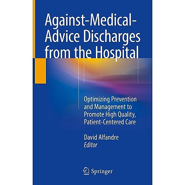 Against-Medical-Advice Discharges from the Hospital