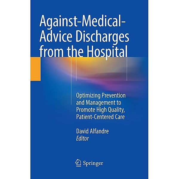 Against-Medical-Advice Discharges from the Hospital