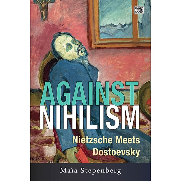 Against Nihilism, Stepenberg Maia Stepenberg