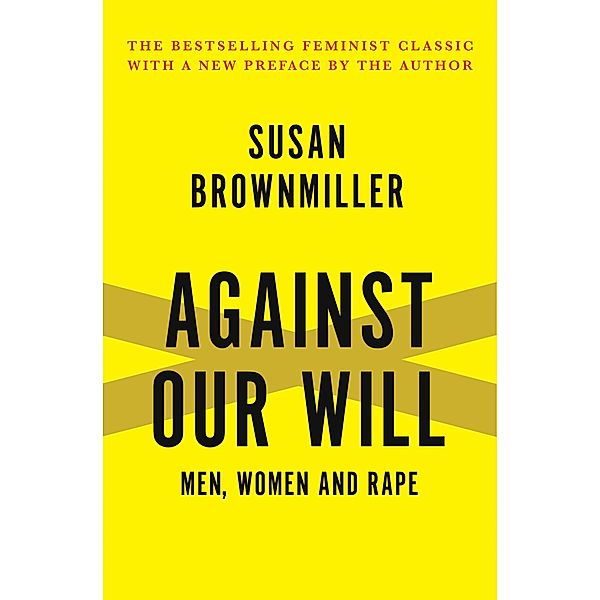 Against Our Will, Susan Brownmiller