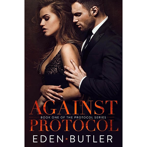 Against Protocol (Protocol Series) / Protocol Series, Eden Butler