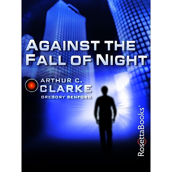 Against the Fall of Night, Arthur C. Clarke