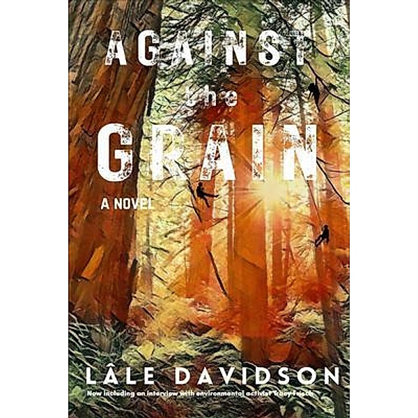 Against the Grain - 2nd Edition, Lâle Davidson