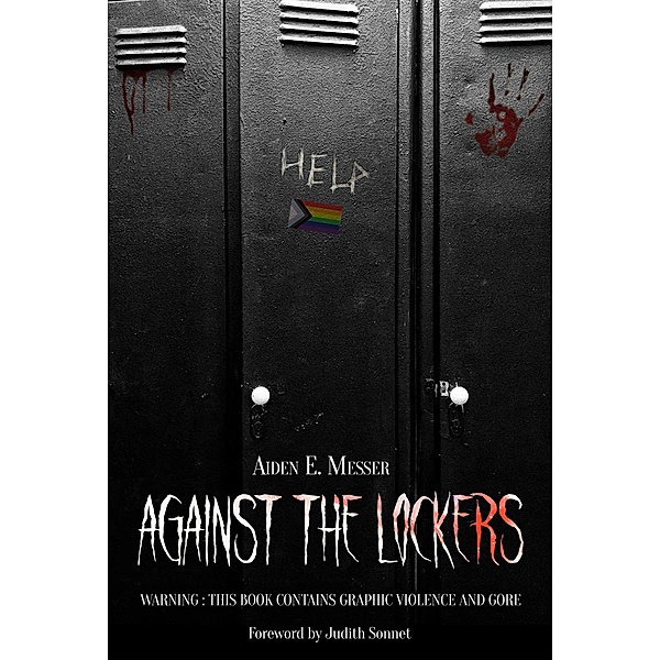 Against The Lockers, Aiden E. Messer