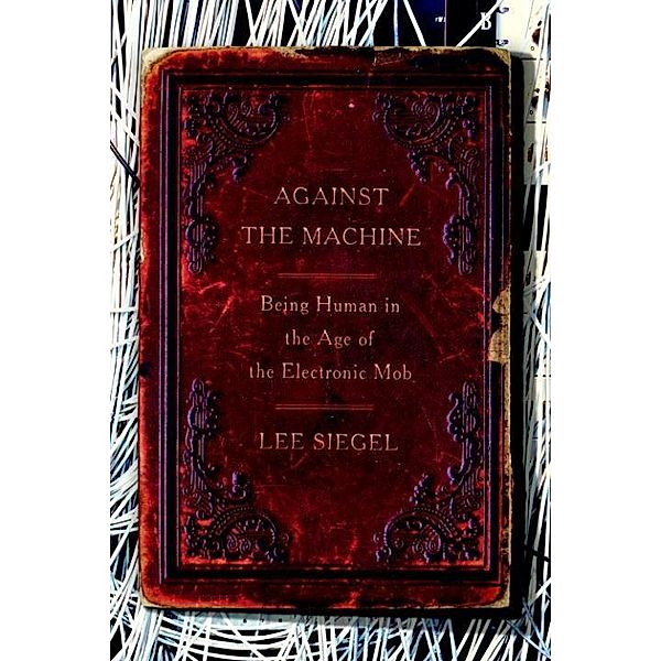 Against the Machine, Lee Siegel